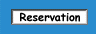 Reservation